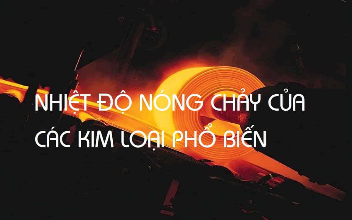 Nhiệt độ nóng chảy của nhôm đồng sắt